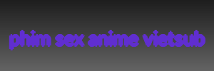 phim sex anime vietsub